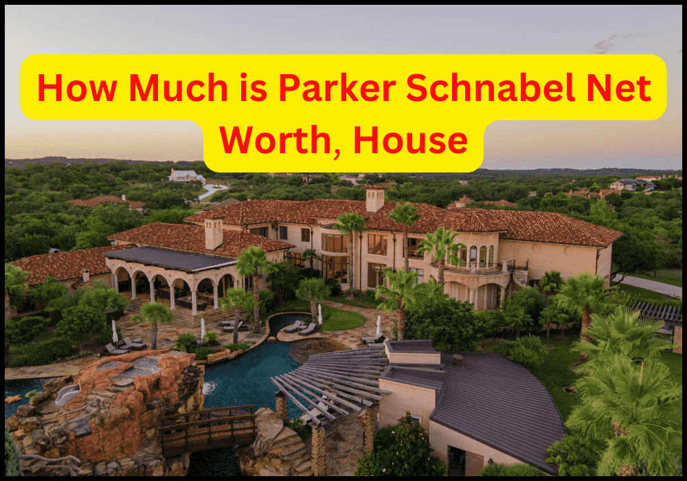 How Much is Parker Schnabel Net Worth, House - Us Coin Apps
