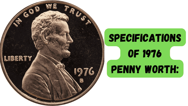 Specifications of 1976  Penny Worth - Us Coin Apps